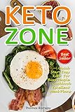 Keto Zone Cookbook Quick Start Easy Keto For Busy People English Edition