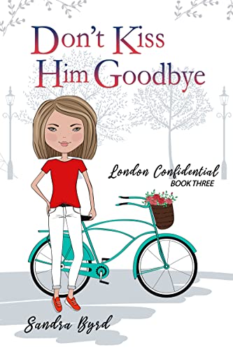 Don't Kiss Him Good Bye book cover