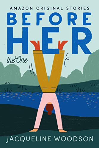 Before Her (By: Jacqueline Woodson) cover