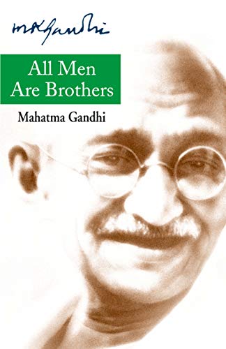 All Men Are Brothers (By: Mahatma Gandhi) cover