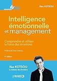 Intelligence Motionnelle Et Management Comprendre Et Utiliser La Force Des Motions Manager Rh