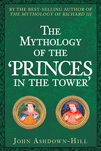 The Mythology of the 'Princes in the Tower' book cover