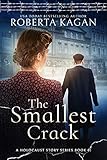 The Smallest Crack Book One In A Holocaust Story Series