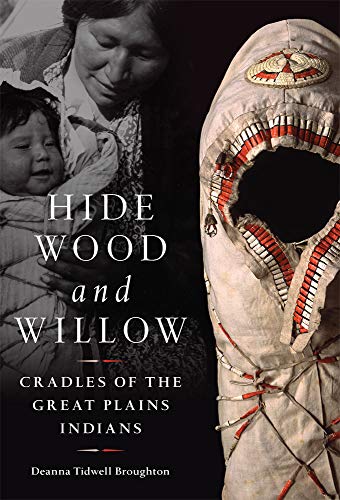 Hide, Wood, and Willow (By: Deanna Tidwell Broughton) cover