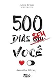 500 Dias Sem Voc Portuguese Edition
