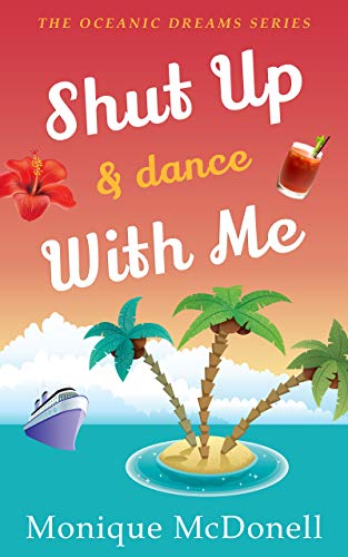 Shut Up and Dance With Me (By: Monique McDonell) cover