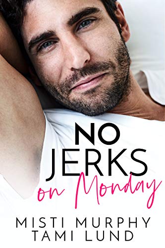 No Jerks on Monday book cover
