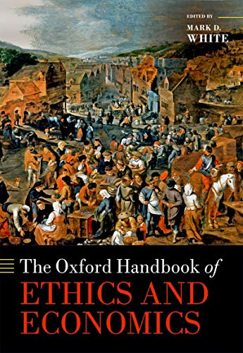 The Oxford Handbook Of Ethics And Economics book cover