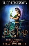 Dead End (Chronicles of Deadworld Book 4)