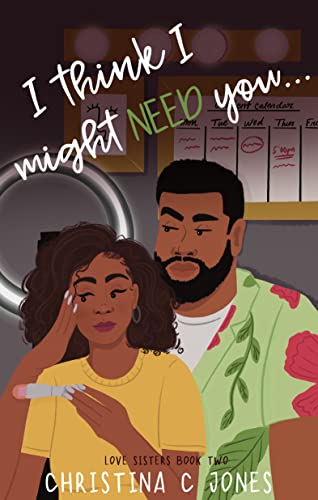 I Think I Might Need You book cover