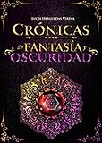Crnicas De Fantasa Y Oscuridad