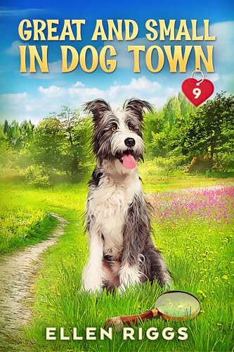 Great and Small in Dog Town book cover