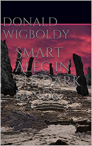 Smart Alec in the Dark Lands cover