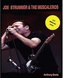 The History Of Joe Strummer The Mescaleros 20th Anniversary Edition Full Colour Images English Edition
