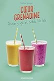 Amour Yoga Et Petits Blabla Coeur Grenadine