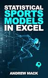 Statistical Sports Models In Excel English Edition