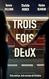 Trois Fois Deux: Roman De Gare(s)