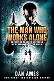 The Jack Reacher Cases The Man Who Works Alone English Edition