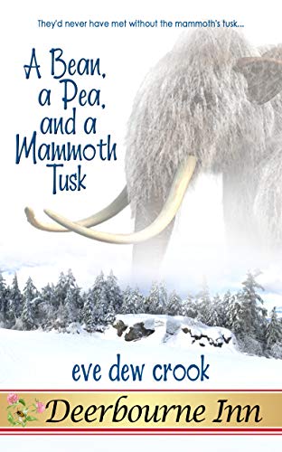 A Bean, a Pea, and a Mammoth Tusk (By: Eve Dew Crook) cover