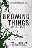 Growing Things And Other Stories English Edition