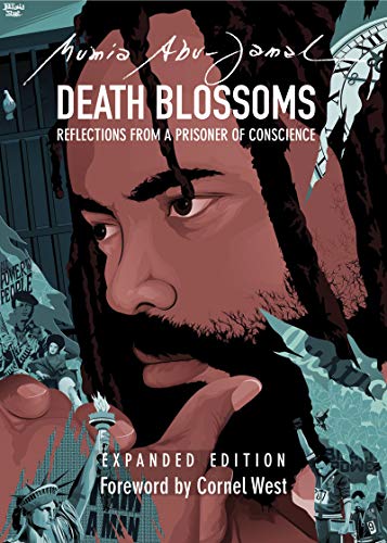 Death Blossoms (By: Cornel West,Mumia Abu-Jamal) cover