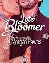 Late Bloomer