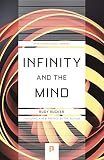 Infinity And The Mind The Science And Philosophy Of The Infinite Princeton Science Library