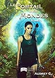Le Portail Des Mondes, Tome 1 (something Dark)