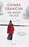 Un Anno Felice Italian Edition