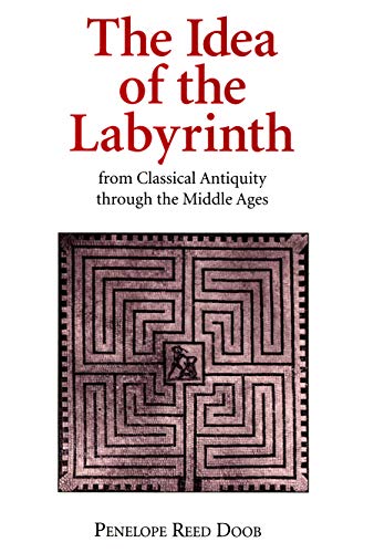 Portada de The Idea of the Labyrinth from Classical Antiquity through the Middle Ages