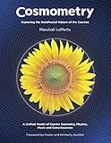 Cosmometry Exploring The Holofractal Nature Of The Cosmos English Edition