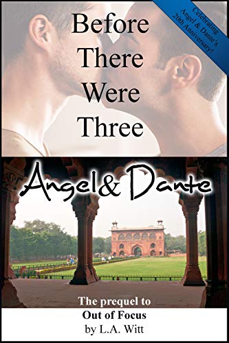Before There Were Three: Angel & Dante cover