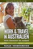 Work Travel In Australien Mein Abenteuer Im Ausland Reisetagebuch German Edition