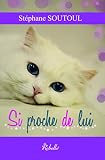 Si Proche De Lui (chim%C3%A8res)