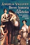 Breve Historia De Las Espaolas De Las Apicultoras Prehistricas Al 8m Spanish Edition