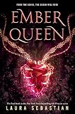 Ember Queen Ash Princess Book 3