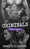 Criminals, L'int%C3%A9grale