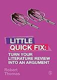 Turn Your Literature Review Into An Argument Little Quick Fix English Edition