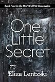 One Little Secret Dont Call Me Hero Book 4
