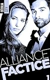 Alliance Factice   Tome 1