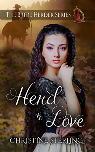 Herd to Love (By: Christine Sterling) cover