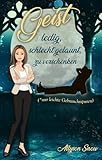 Geist Ledig Schlecht Gelaunt Zu Verschenken German Edition