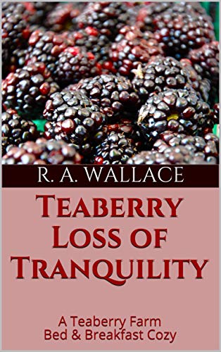 Teaberry Loss of Tranquility book cover