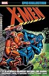 X-Men Epic Collection: It’s Always Darkest Before The Dawn (Uncanny X-Men (1963-2011))