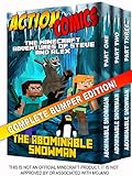 Action Comics Boxset The Minecraft Adventures Of Steve And Alex The Abominable Snowman Complete Boxset Edition Parts 1 2 3 Minecraft Steve And Boxset Series Book 5 English Edition