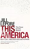 This America The Case For The Nation English Edition