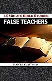 15 Minute Bible Studies False Teachers English Edition