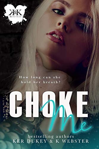 Choke Me book cover
