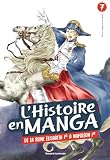 Lhistoire En Manga De La Rvolution Industrielle Au Rgne De Napolon Tome 7
