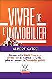Vivre De Limmobilier Btissez Votre Libert Financire Vadezvous Du Mtro Boulot Dodo Grce Aux Secrets De Limmobilier Gratuit